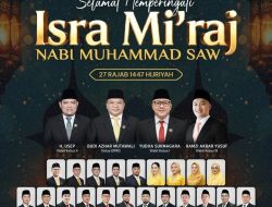 DPRD Kabupaten Sukabumi Ucapkan Selamat Memperingati Isra & Mi’raj Nabi Muhammad SAW