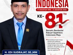 Anggota DPRD Kabupaten Sukabumi Fraksi PAN, H. Edi Sudrajat Ucapkan Dirgahayu Kemerdekaan RI ke-81